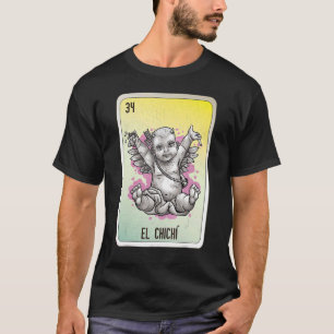 Camiseta Cartas de bingo de la jerga mexicana El Chichí