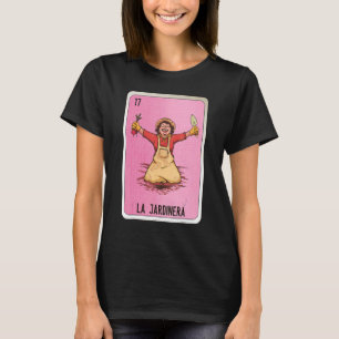 Camiseta Cartas de Bingo en la jerga mexicana La Jardinera