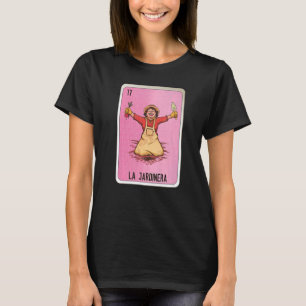 Camiseta Cartas de Bingo en la jerga mexicana La Jardinera
