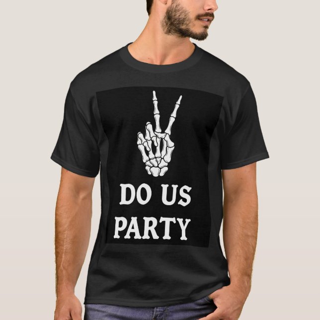 Camiseta Cartel de estilo de fiesta con mano de esqueleto (Anverso)