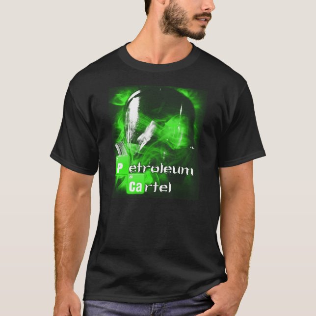 Camiseta Cártel del petróleo que rompe malo (Anverso)