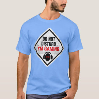 Camiseta Cartel divertido de jugador no molestar estoy juga