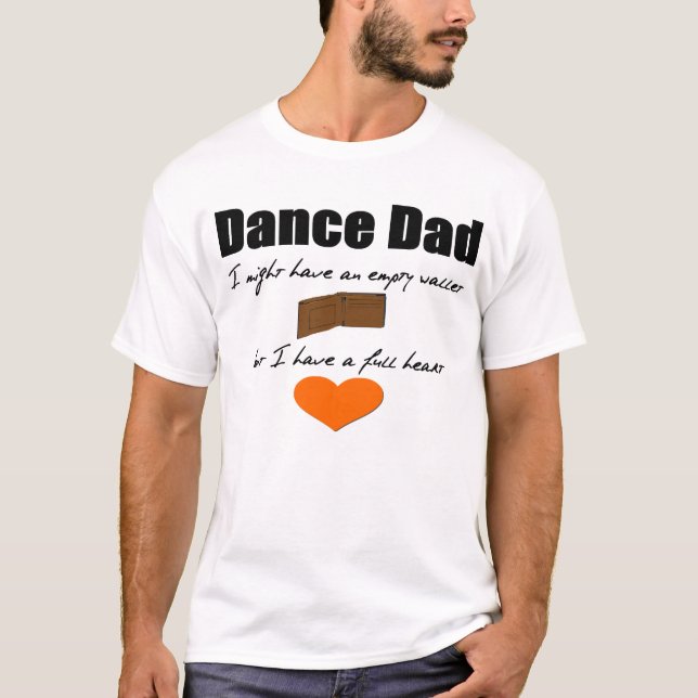 Camiseta Cartera vacía del papá de la danza, corazón (Anverso)