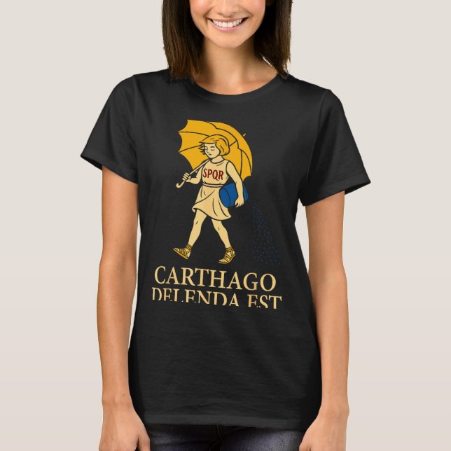Camiseta Carthago Delenda Est Funny Roman History Attire (s (Anverso)