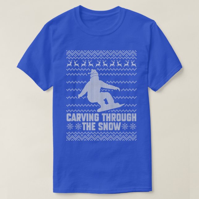 Camiseta Carving Through The Snow Ugly Christmas Snowboarde (Diseño del anverso)