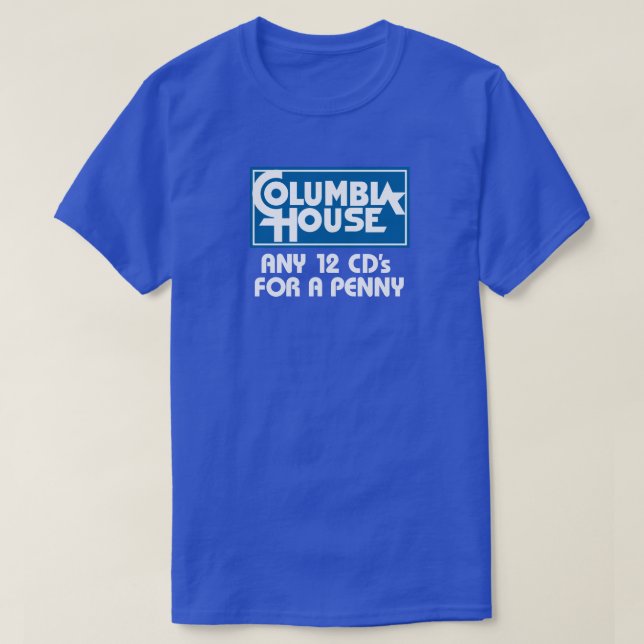 Camiseta Casa de Columbia - cualquier CD 12 para un penique (Diseño del anverso)