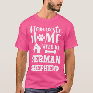 Camiseta Casa del Pastor Alemán Namaste con mi shephe alemá