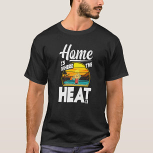Camiseta Casa Es Donde El Calor Es Florida