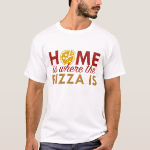 Camiseta Casa Es Donde Está La Pizza