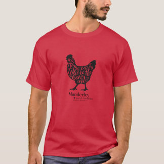 Camiseta Casa es donde están las gallinas Tshirt Manderley 