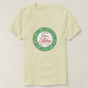 Camiseta Casa es donde se hace Lefse!