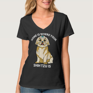 Camiseta Casa Es Donde Tu Shih Tzu Es La Madre Del Perro Sh