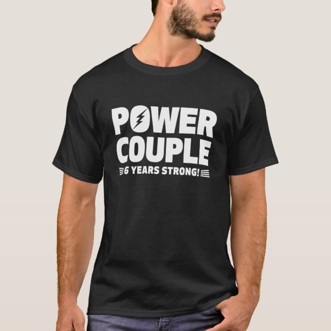 Camiseta Casado 6 años Pareja de Poder 6 Aniversario Husba (Anverso)
