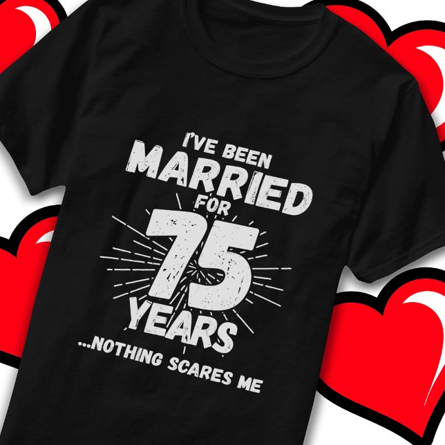 Camiseta Casado 75 años Gracioso 75° aniversario Boda (Subido por el creador)