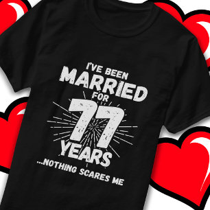 Camiseta Casado 77 años Gracioso 77° aniversario Boda