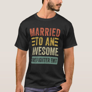 Camiseta Casado con un ingenioso bombero EMT Funny Husban