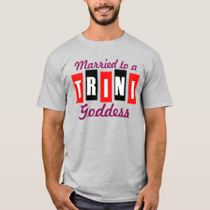 Camiseta Casado con una Diosa Trini