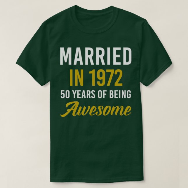 Camiseta Casado En 1972 Hace 50 Años, 50° Boda (Diseño del anverso)