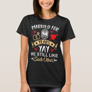Camiseta Casados Durante 9 Años Esposa Esposa Esposa Que To