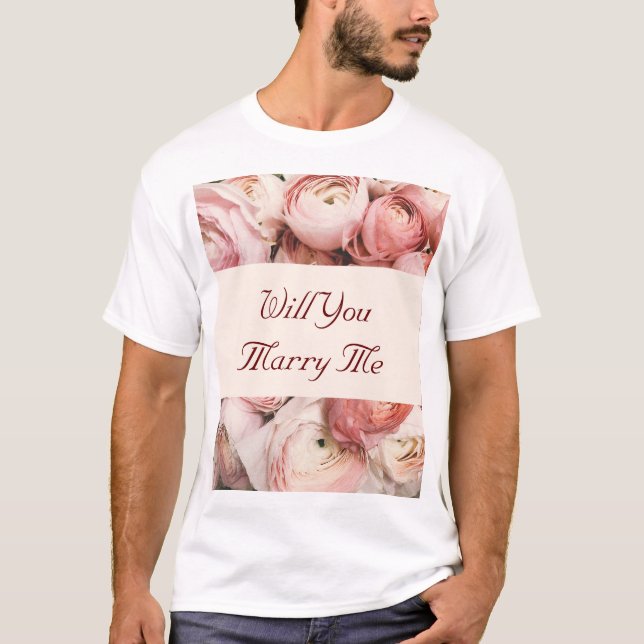 Camiseta Cásate conmigo rosas rosas rosas rosas, el amor es (Anverso)