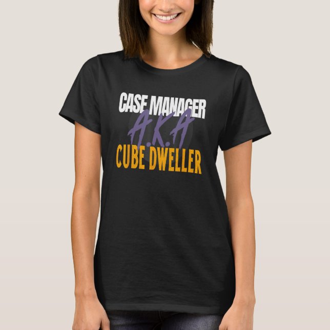 Camiseta Case Manager A K A Cube Dweller Management (Anverso)