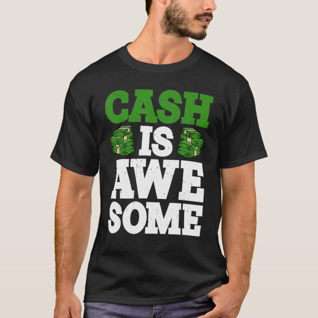 Camiseta Cash Is Awesome      (Anverso)