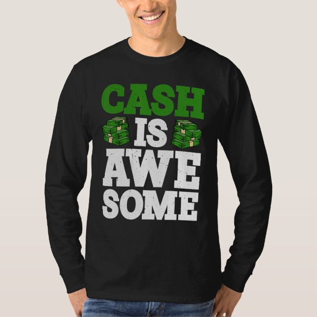 Camiseta Cash Is Awesome      (Anverso)