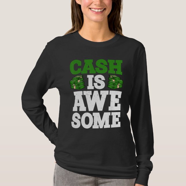 Camiseta Cash Is Awesome      (Anverso)
