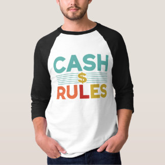 Camiseta "Cash Rules All"