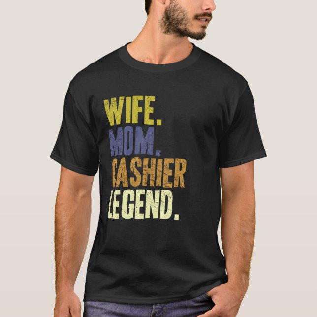 Camiseta Cashier Mother Wife Mom Cashier (Anverso)