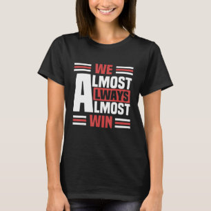 Camiseta Casi Siempre Ganamos Baloncesto Deportivo 1