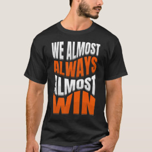 Camiseta Casi Siempre Ganamos Fans De Fútbol