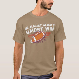 Camiseta Casi Siempre Ganamos Fútbol Funny Nebraska