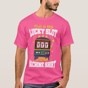 Camiseta Casino De Apuestas Esta Es Mi Máquina De Tragamone