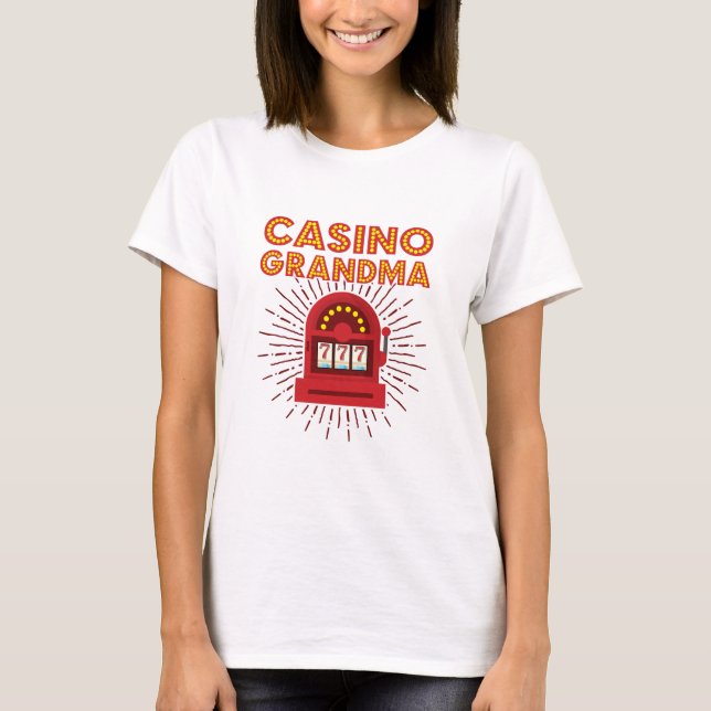 Camiseta Casino Grandma Slot Machine Gambling Grandmother (Anverso)