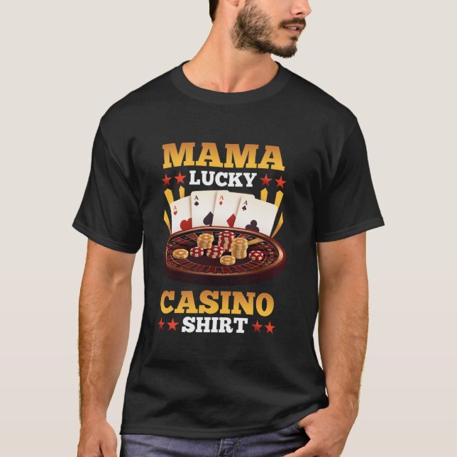 Camiseta Casino Mama Lucky Casino Shirt Mateo Familia Par (Anverso)