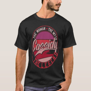 Camiseta Cassidy the Lady of Myth the Legend