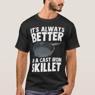 Camiseta Cast Iron Skillet Chef Cocinando Fundadosamente