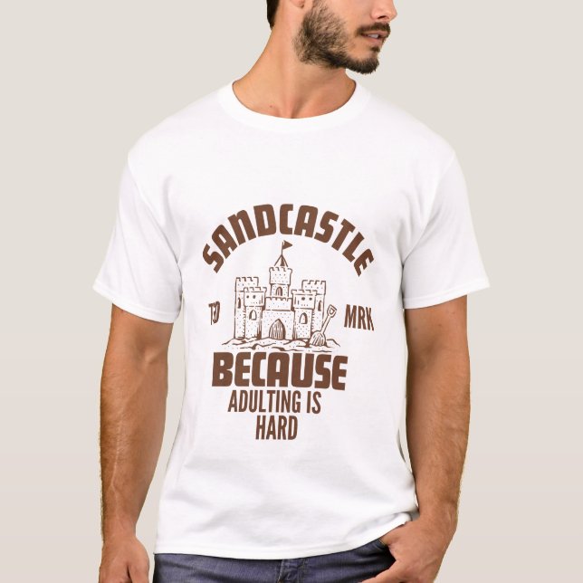 Camiseta Castillo de arena porque adular es duro (Anverso)
