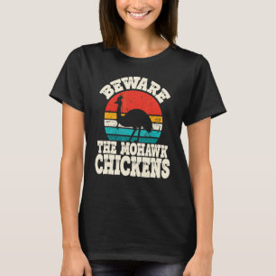 Camiseta Casuario Cuidado Pollos Mohawk Casuario