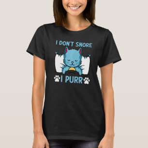 Camiseta Cat Cat Meme I Don't Snore I Purr I Cat