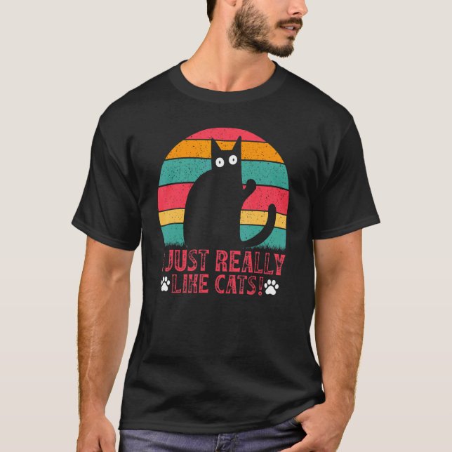 Camiseta Cat  Cat Owner I Just Really Like Cats I  Cats (Anverso)