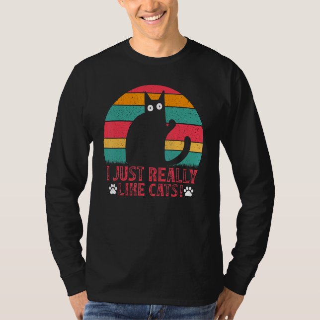 Camiseta Cat  Cat Owner I Just Really Like Cats I  Cats (Anverso)
