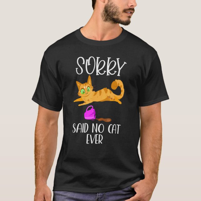 Camiseta Cat Coffee Lo Siento No Dijo Ningún Gato Gatos Gat (Anverso)