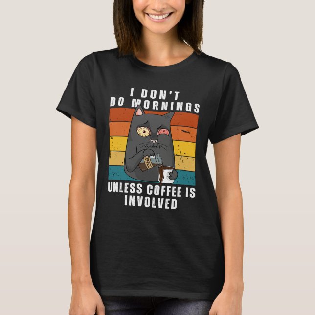 Camiseta Cat & Coffee Morning Mood for work and office (Anverso)