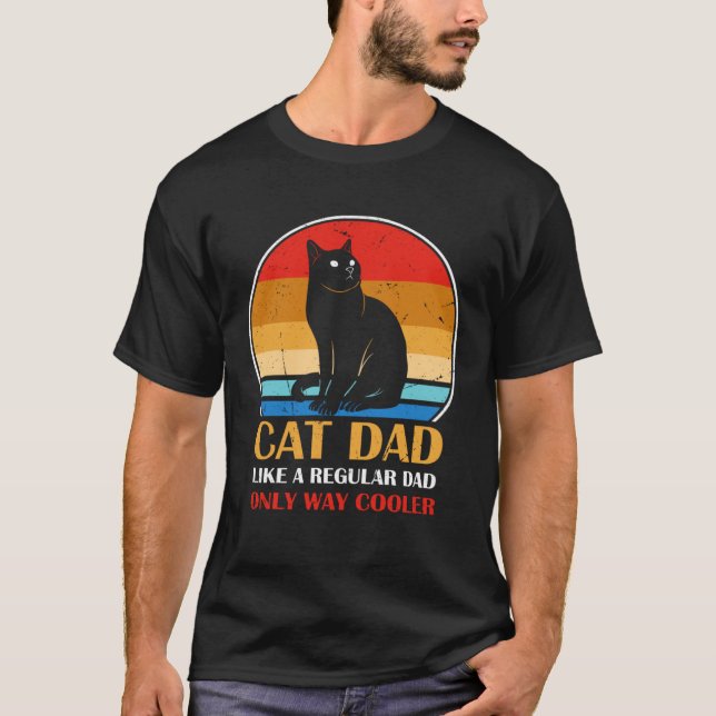 Camiseta Cat Dad Like A Regular Dad Only Way Cooler (Anverso)