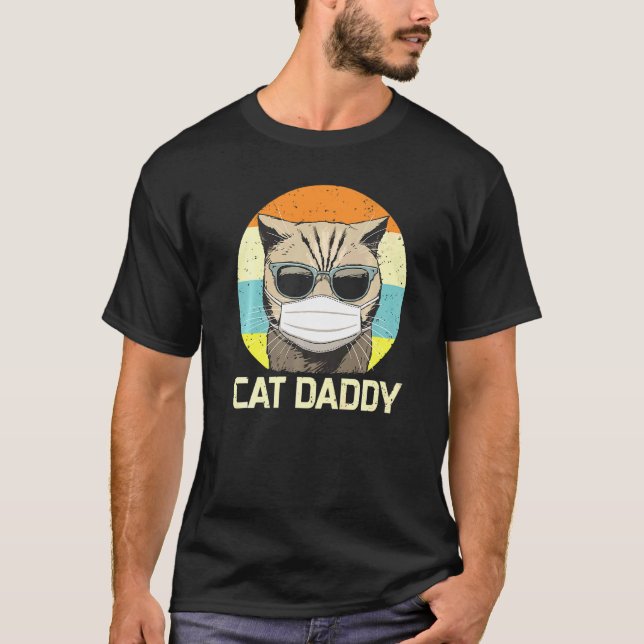 Camiseta Cat Daddy Face Mask Gafas de sol Padres Cuarentena (Anverso)