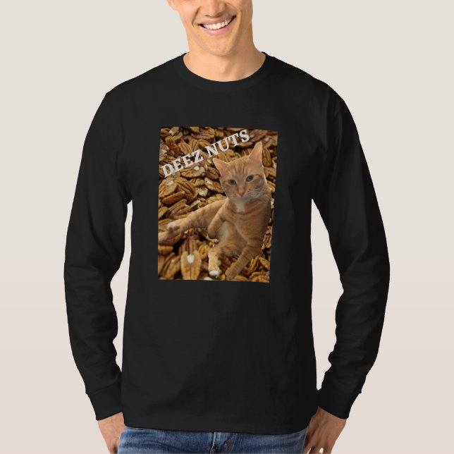 Camiseta Cat Deez Nuts Joke with Pecan Background 1 (Anverso)