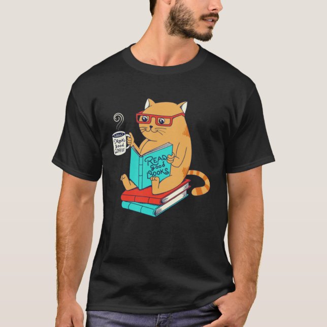 Camiseta Cat Drink Good Coffee Read Good Books  Fun (Anverso)