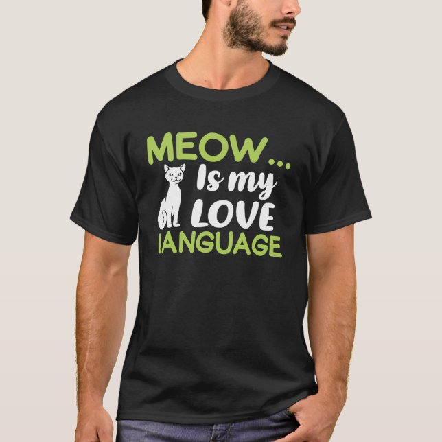 Camiseta Cat Graphic Tees Meow Es Mi Lenguaje De Amor (Anverso)